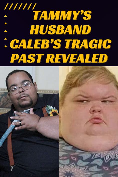 did tammy husband caleb die|1,000